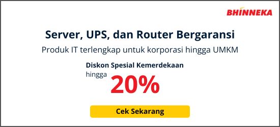 Promo Server, UPS, dan Router Murah Bergaransi di Bhinneka